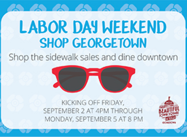 Labor Day Weekend Shop Georgetown